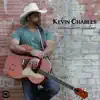 Kevin Charles - Kiss Me Like it's the First Time - Single